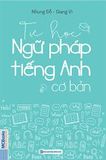  Tự Học Ngữ Pháp Tiếng Anh Cơ Bản 