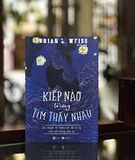  Kiếp Nào Ta Cũng Tìm Thấy Nhau (Tái Bản 2024) 