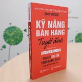  Kỹ Năng Bán Hàng Tuyệt Đỉnh (Tái Bản 2022) 