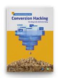  Conversion Hacking - Gia Tăng Tỷ Lệ Chốt Đơn Hàng 