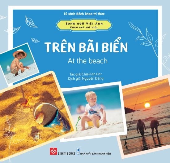  Song Ngữ Việt Anh - Khám Phá Thế Giới - Trên Bãi Biển - At The Beach 