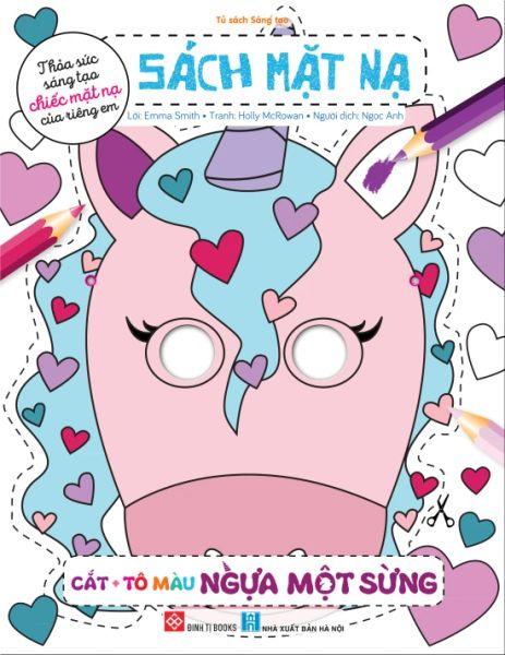 Sách Mặt Nạ - Cắt + Tô Màu Ngựa Một Sừng