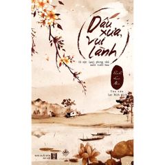  Dấu xưa, vui lành 