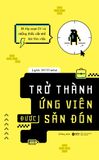  Trở Thành Ứng Viên Được Săn Đón 