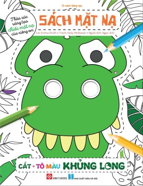 Sách Mặt Nạ - Cắt + Tô Màu Khủng Long