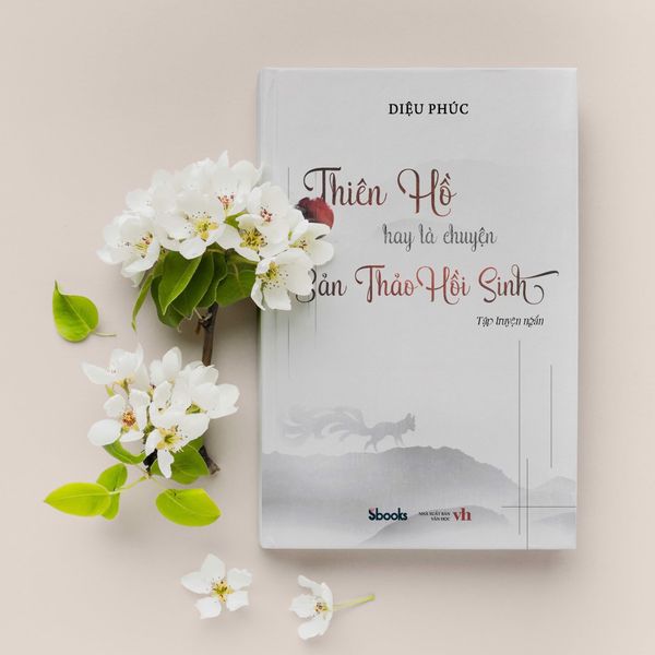 Thiên Hồ Hay Là Chuyện Bản Thảo Hồi Sinh - Sbooks
