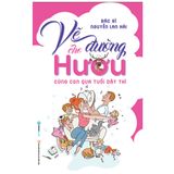  Vẽ Đường Cho Hươu - Cùng Con Qua Tuổi Dậy Thì 