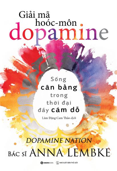 Giải Mã Hoóc - Môn Dopamine - Do