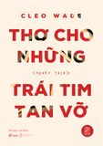  Thơ Cho Những Trái Tim Tan Vỡ (Heart Talk) 