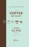 Từ Điển Cà Phê 