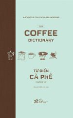  Từ Điển Cà Phê 