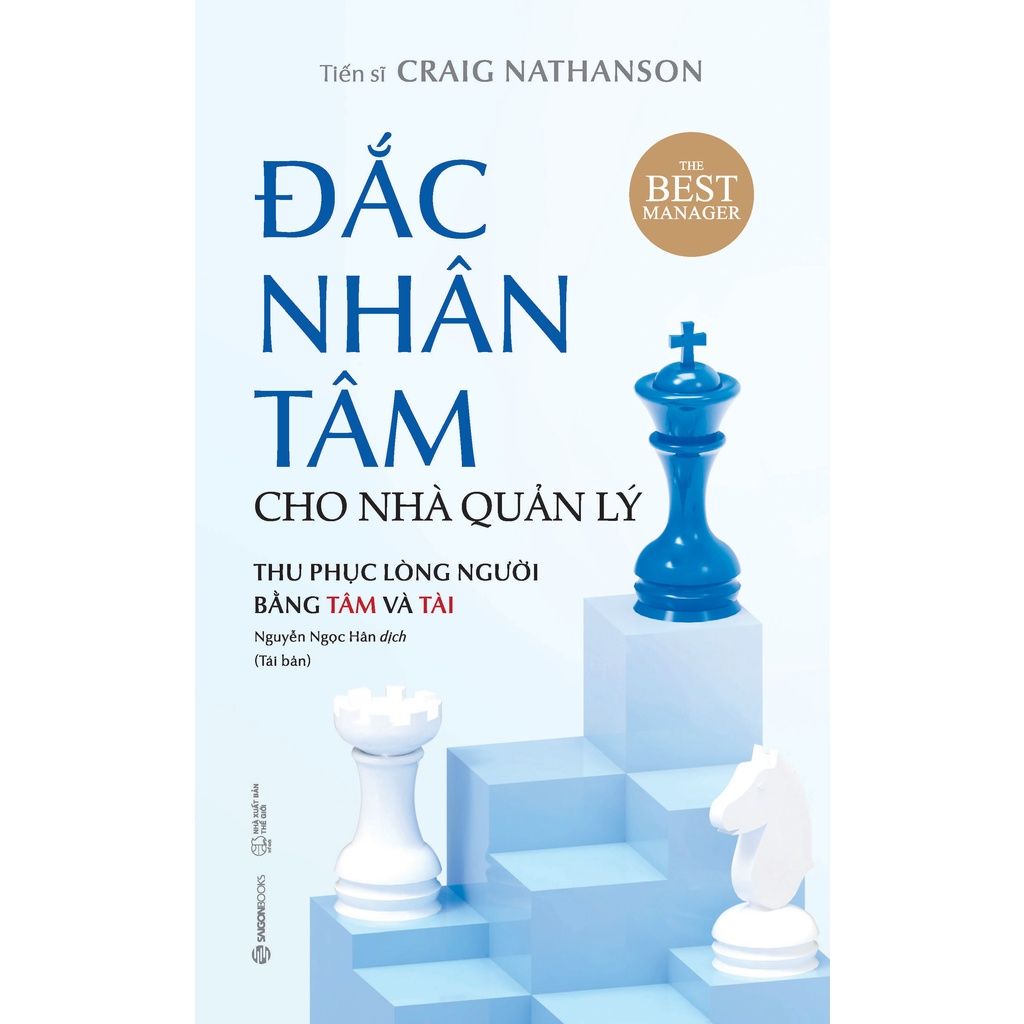  Đắc Nhân Tâm Cho Nhà Quản Lý 