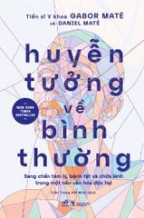  Huyễn Tưởng Về Bình Thường 