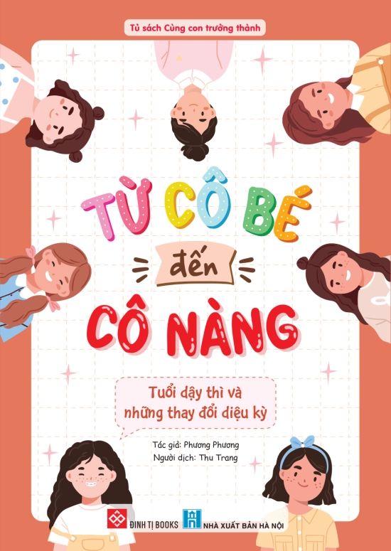  Từ Cô Bé Đến Cô Nàng - Tuổi Dậy Thì Và Những Thay Đổi Diệu Kỳ 