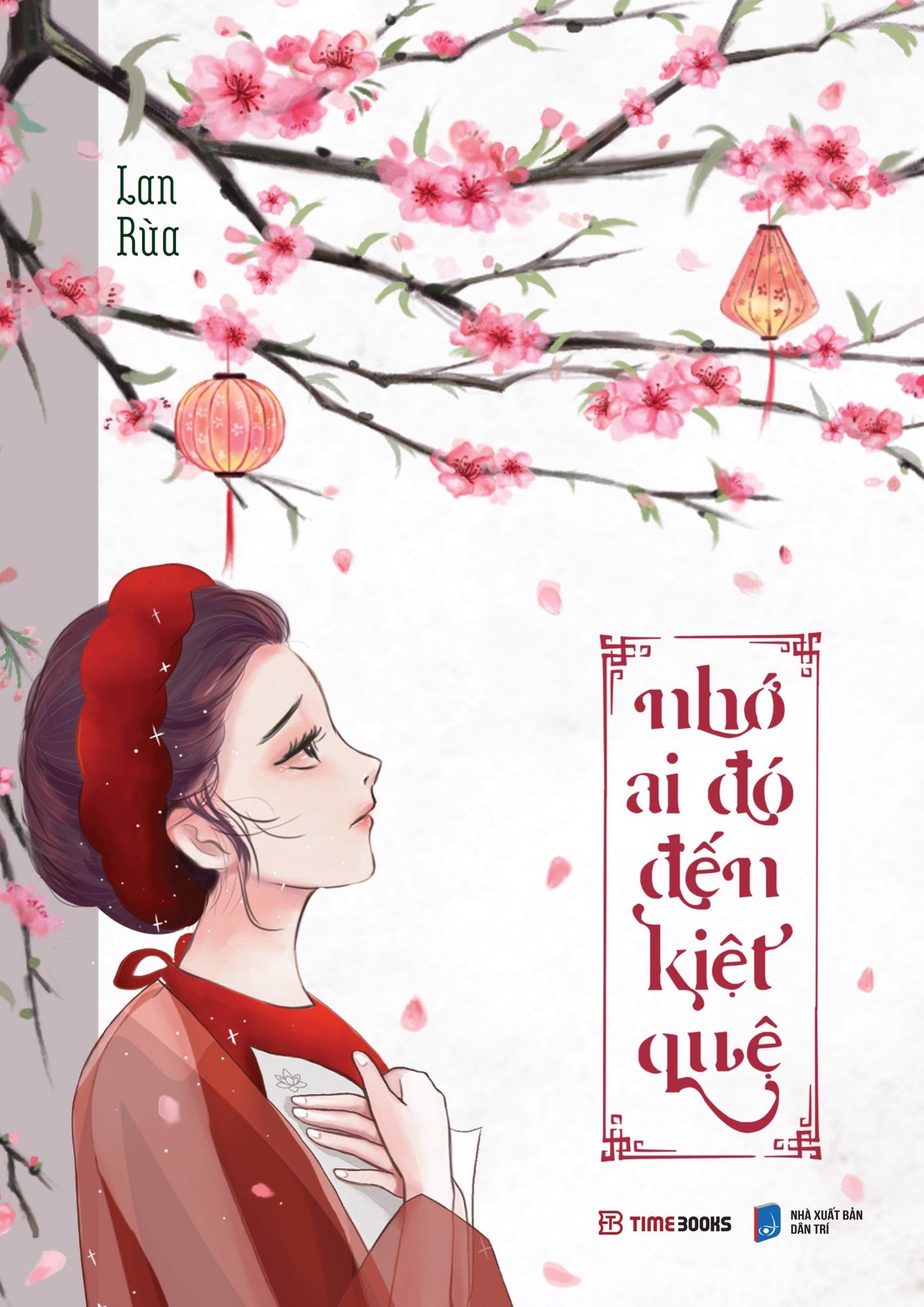  Nhớ Ai Đó Đến Kiệt Quệ 