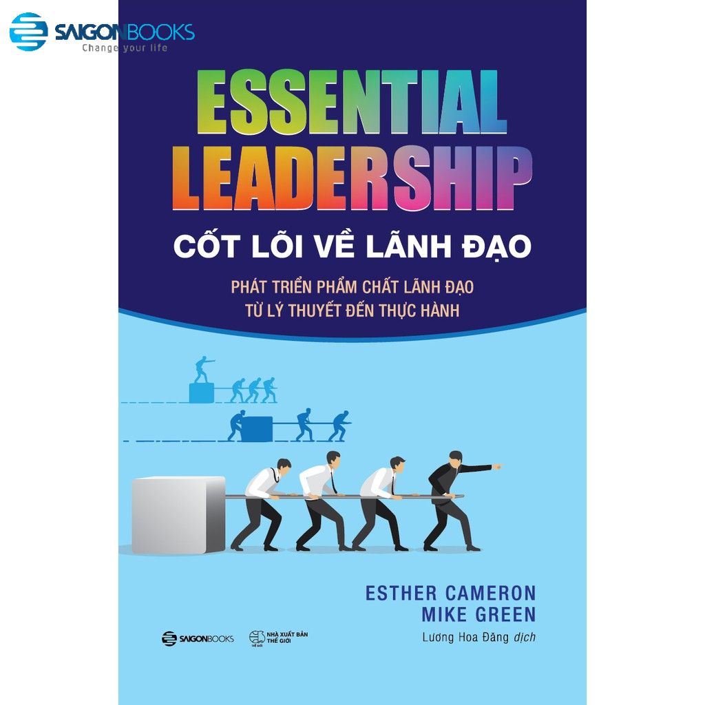  Essential Leadership - Cốt Lõi Về Lãnh Đạo 