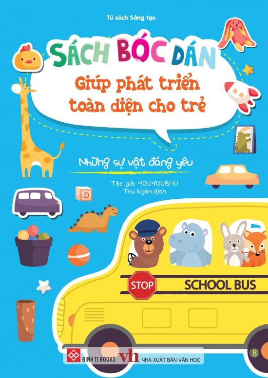  Sách Bóc Dán Giúp Phát Triển Toàn Diện Cho Trẻ Mầm Non - Những Sự Vật Đáng Yêu 