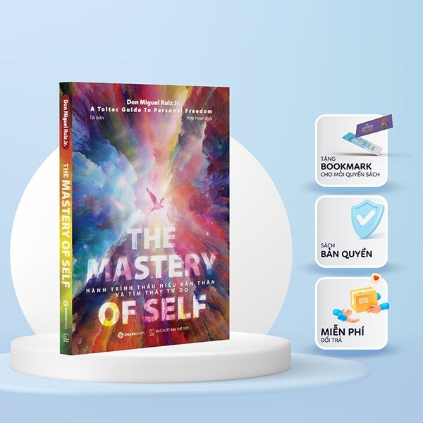 The Mastery Of Self - Hành Trình Thấu Hiểu Bản Thân Và Tìm Thấy Tự Do