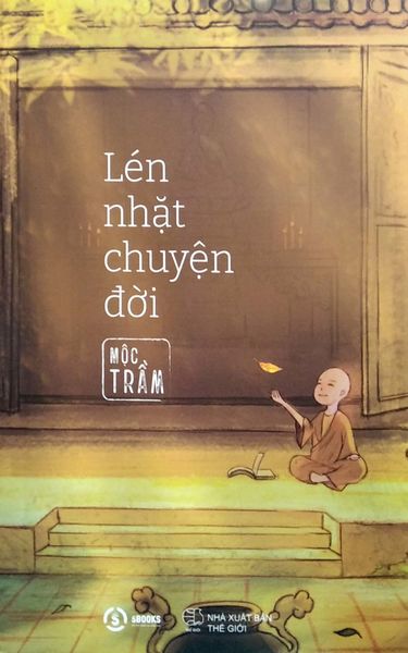 Lén Nhặt Chuyện Đời - Sbooks