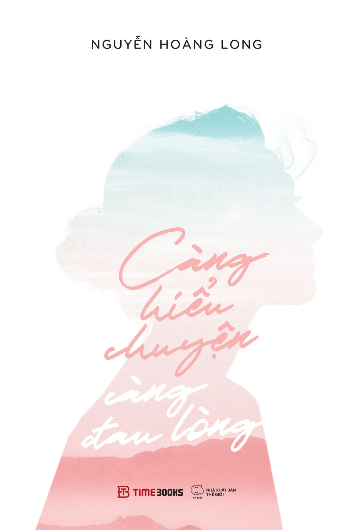  Càng Hiểu Chuyện, Càng Đau Lòng 