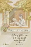  Những Giấc Mơ Ở Hiệu Sách Morisaki 2 