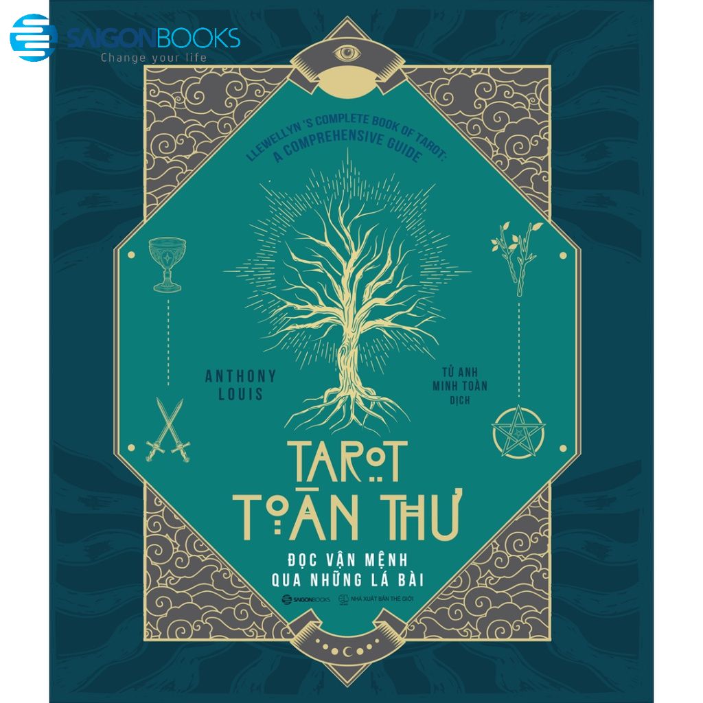  Tarot Toàn Thư - Đọc Vận Mệnh Qua Những Lá Bài 