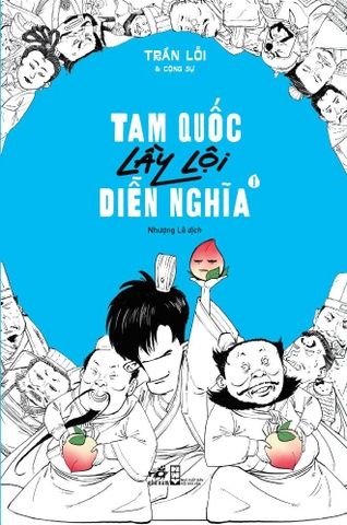 Tam Quốc Lầy Lội Diễn Nghĩa Tập 1