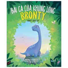  Bài Ca Của Khủng Long Bronty 