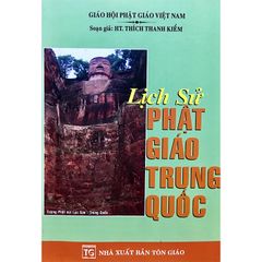  Lịch Sử Phật Giáo Trung Quốc 