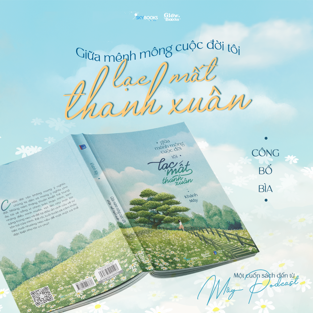  Giữa Mênh Mông Cuộc Đời, Tôi Lạc Mất Thanh Xuân 