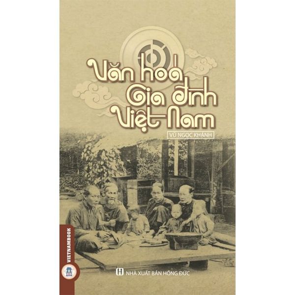 Văn Hóa Gia Đình Việt Nam - Hoa Di