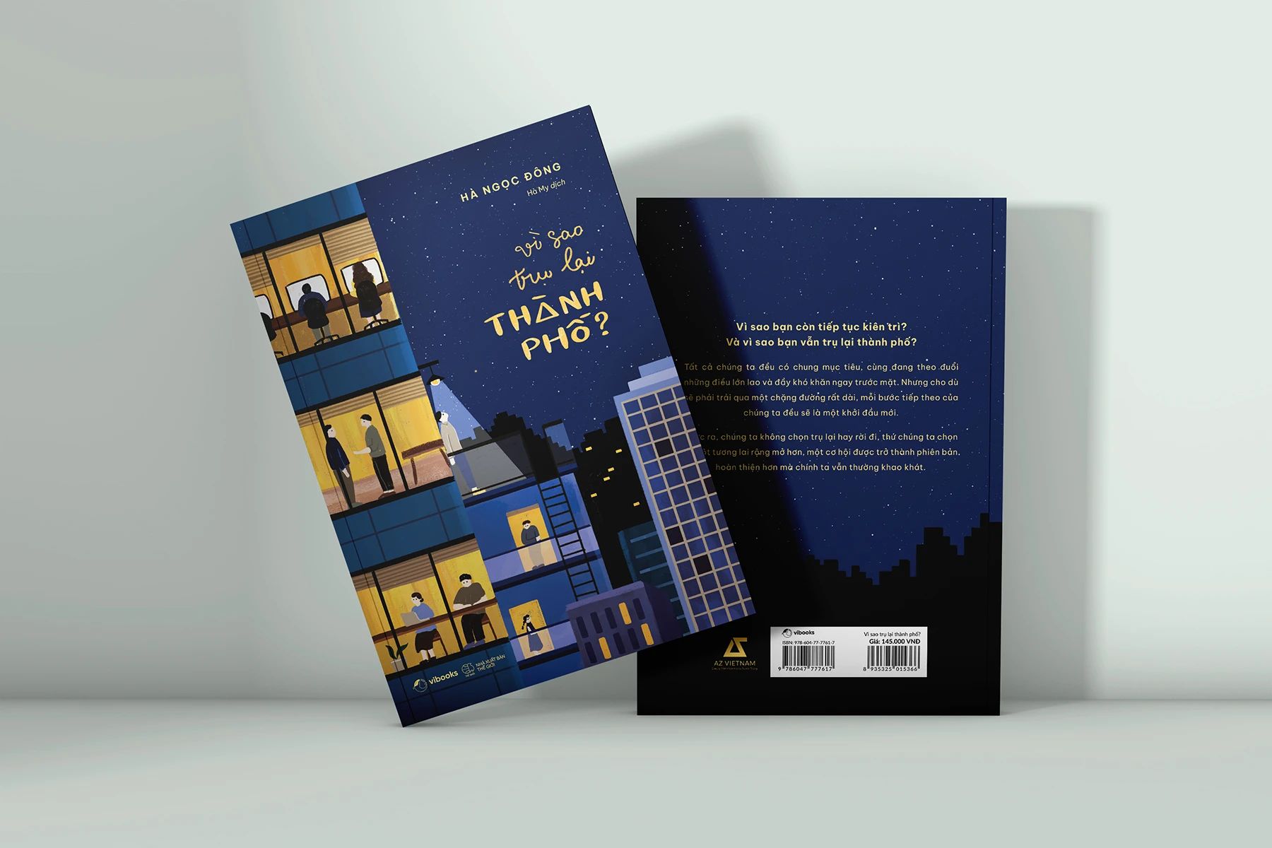  Vì Sao Trụ Lại Thành Phố? 