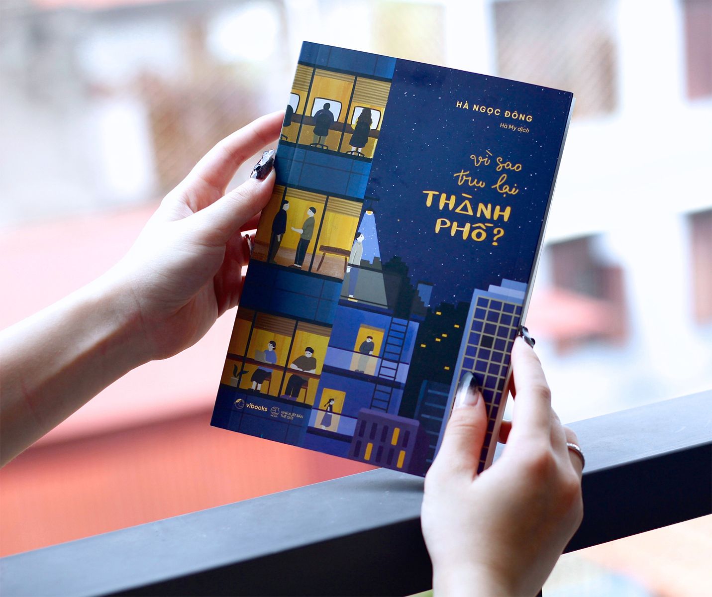  Vì Sao Trụ Lại Thành Phố? 