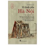  Vì Tình Yêu Hà Nội 