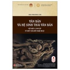 Văn Bản Và Hệ Sinh Thái Văn Bản - Việt Điện U Linh Tập Từ Chức Năng Đến Nghệ Thuật 