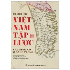  Việt Nam Tập Lược - Các Nước Cổ Ở Đàng Trong 