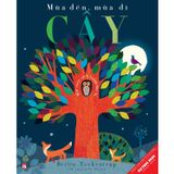  Cây -Mùa Đến, Mùa Đi 