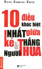 10 Điều Khác Biệt Nhất Giữa Kẻ Thắng & Người Thua