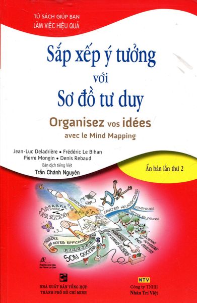 Sắp Xếp Ý Tưởng Với Sơ Đồ Tư Duy (Tái Bản 2013)