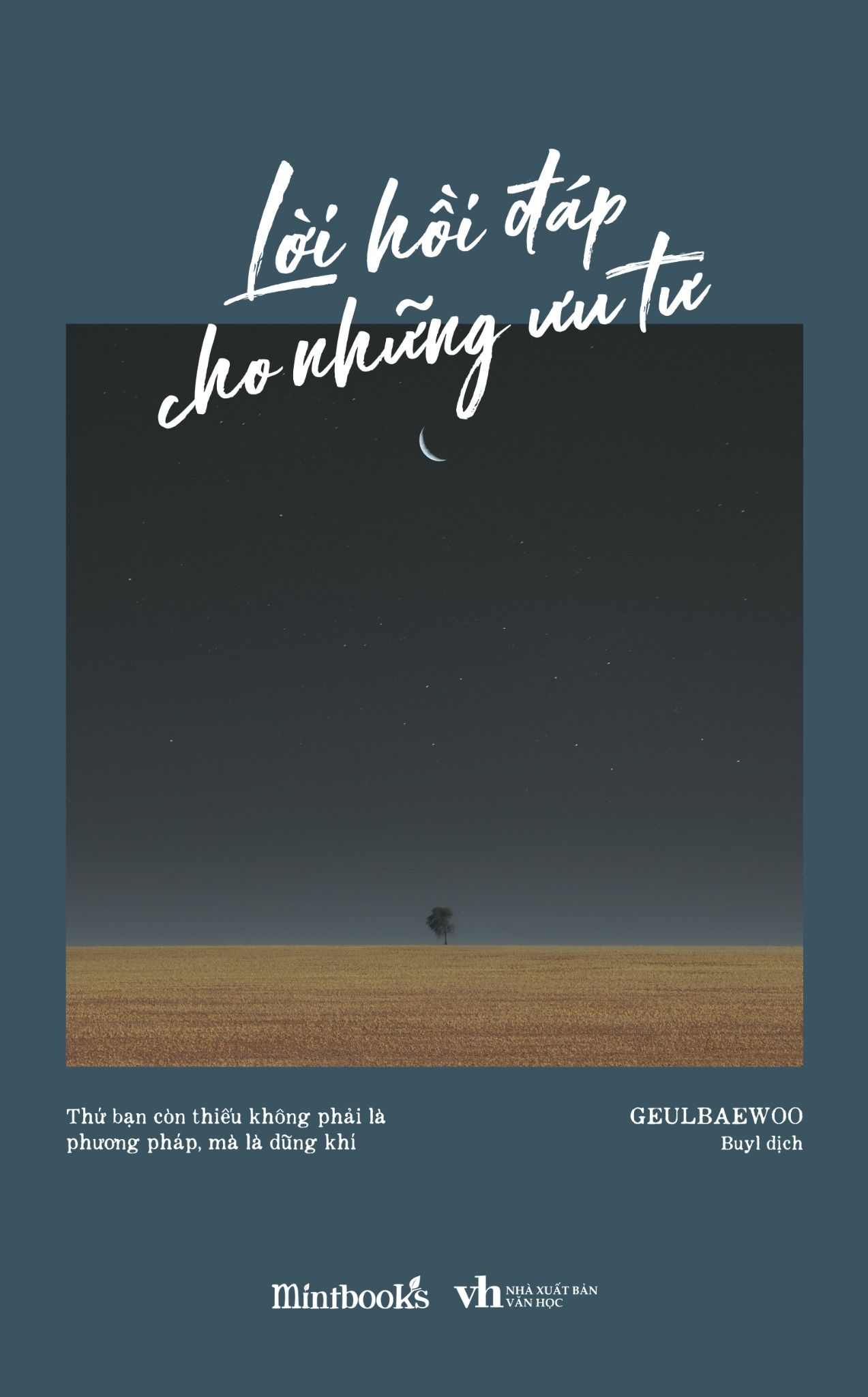  Lời Hồi Đáp Cho Những Ưu Tư 