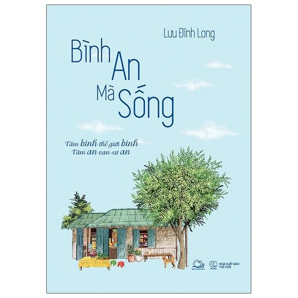  Bình An Mà Sống 