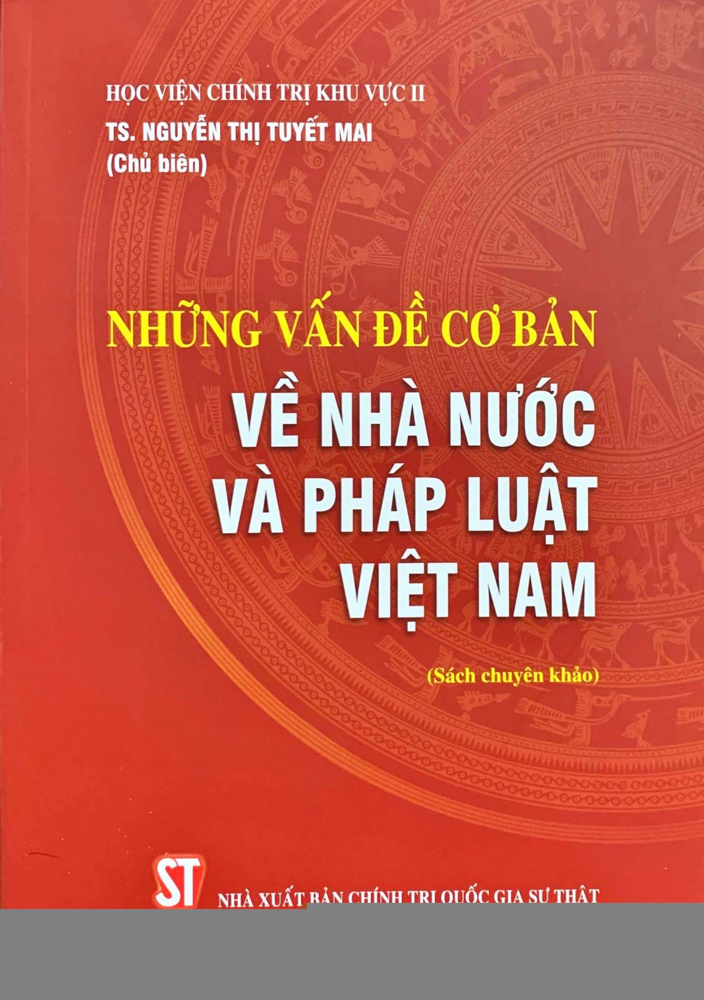  Những vấn đề cơ bản về Nhà nước và pháp luật Việt Nam (Sách chuyên khảo) 