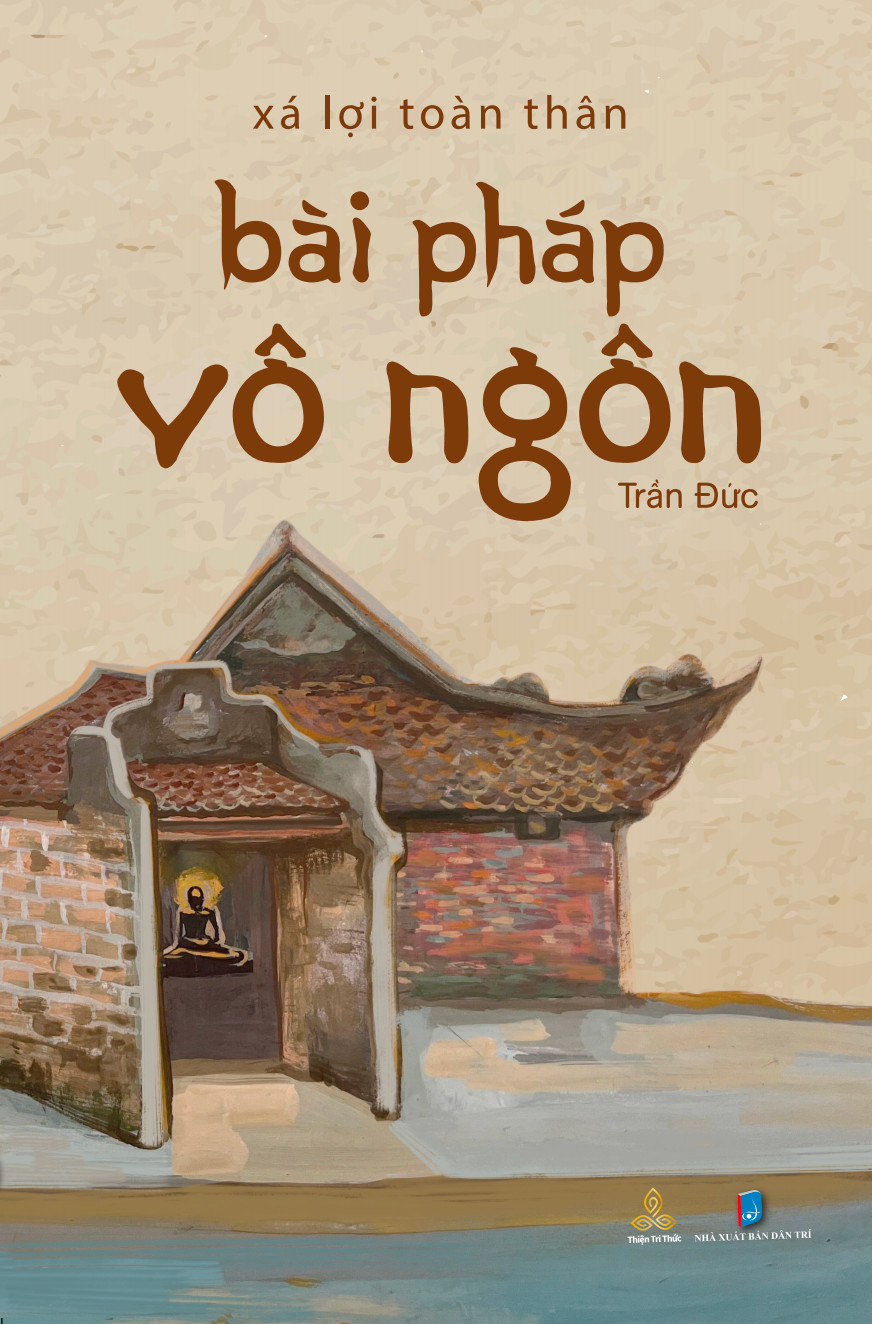 Bài Pháp Vô Ngôn - Xá Lợi Toàn Thân