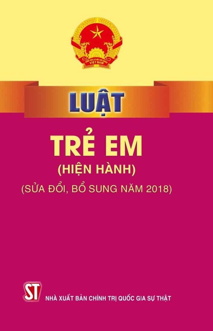  Luật Trẻ Em (Hiện Hành) (Sửa Đổi, Bổ Sung Năm 2018) 