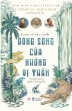  River Of The Gods - Dòng Sông Của Những Vị Thần 