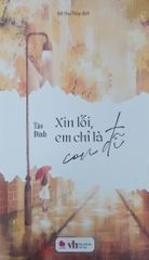  Xin Lỗi, Em Chỉ Là Con Đĩ! 