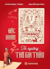  Đặc Khảo Về Tín Ngưỡng Thờ Gia Thần 