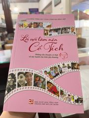  Lời Nói Làm Nên Cổ Tích - Tập 2 