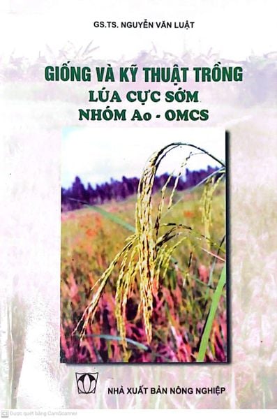 Giống Và Kỹ Thuật Trồng Lúa Cực Sớm Nhóm Ao - OMCS - NXB Nông Nghiệp