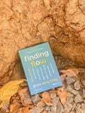  Finding Flow – Đi Tìm Dòng Chảy 